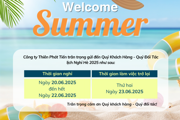 THIÊN PHÁT TIẾN THÔNG BÁO LỊCH NGHỈ HÈ 2025 